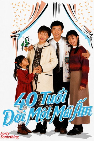 Poster 40 Tuổi Đời Một Mái Ấm 1995