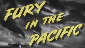 Fury in the Pacific film complet