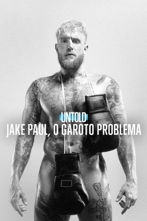 Image Untold: Jake Paul the Problem Child