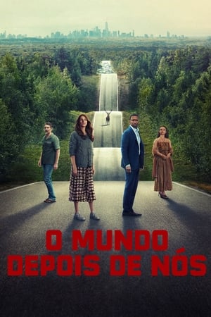 O Mundo Depois de Nós - Poster