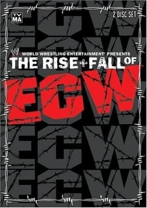 The Rise and Fall of ECW poster