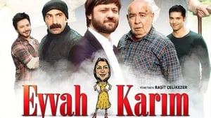 Eyvah Karım (2018)