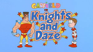 Garfield and Friends Knights and Daze
