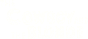 The Cowboy and the Blonde