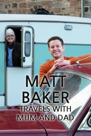 Image Matt Baker: Travels With Mum and Dad
