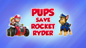 PAW Patrol Pups Save Rocket Ryder