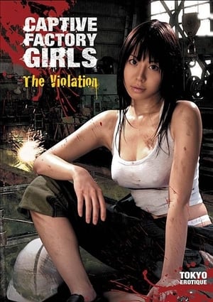 Image Captive Factory Girls: The Violation