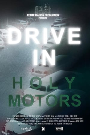 Poster DRIVE IN Holy Motors 2013