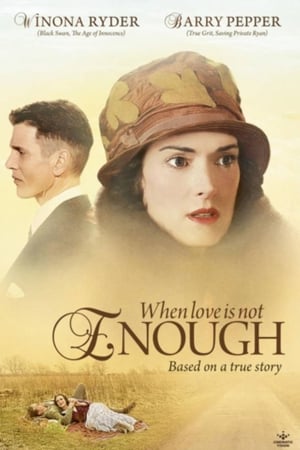 When Love Is Not Enough: The Lois Wilson Story Film