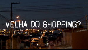 A Velha do Shopping?