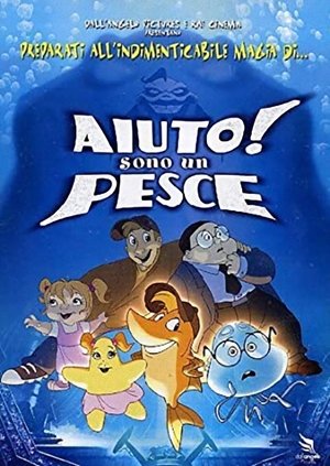 Aiuto! Sono un pesce (2000)