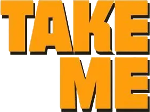Take Me