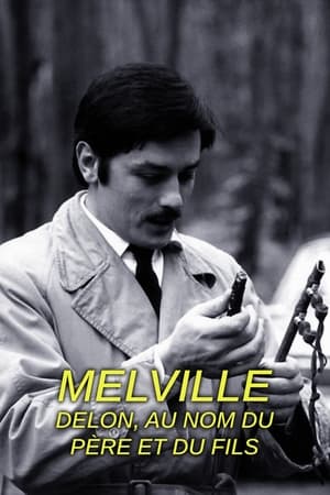 Melville/Delon Au nom du père et du fils