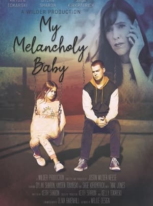 Poster My Melancholy Baby (2021)