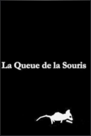 La Queue de la Souris