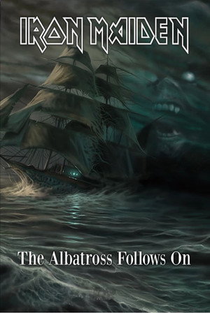 Iron Maiden - The Albatross Follows On 2