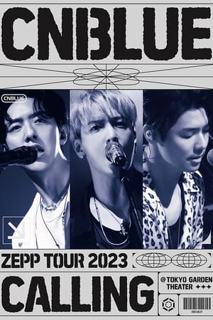 Poster CNBLUE ZEPP TOUR 2023 ～CALLING～ 2023