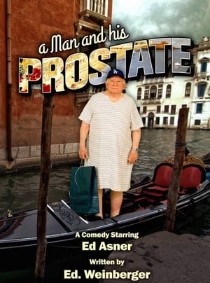 Poster A Man and His Prostate 