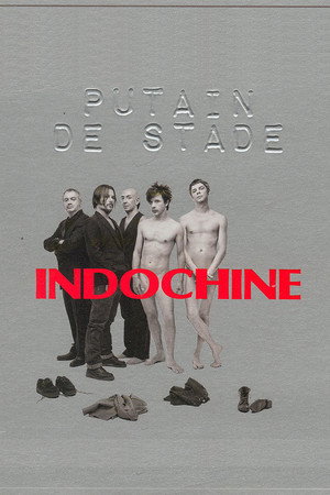 Indochine - Putain de stade 6