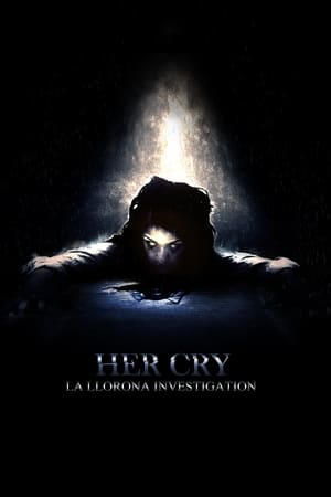 Poster Her Cry: La Llorona Investigation (2013)