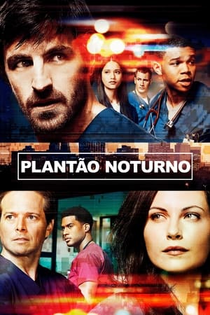 Poster Plantão Noturno Temporada 4 Episódio 9 2017