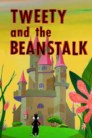 Poster Tweety and the Beanstalk (1957)