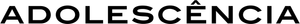 Adolescence — Logos 11