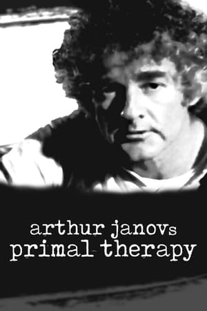 Poster Arthur Janov's Primal Therapy (2018)