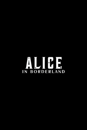Постер сериала «Алиса в Пограничье (2020 - 2025)» — (48 из 153)