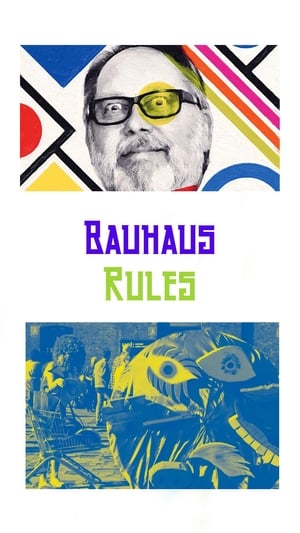 Bauhaus Rules poster