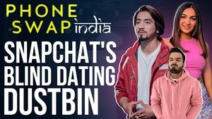 Snapchat's Phone Swap India Is Garbage In Its Purest Form