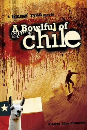 Poster A Bowlful of Chile (2007)