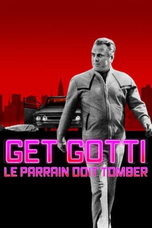 Image Get Gotti : Le parrain doit tomber