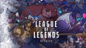 League of Legends Origins