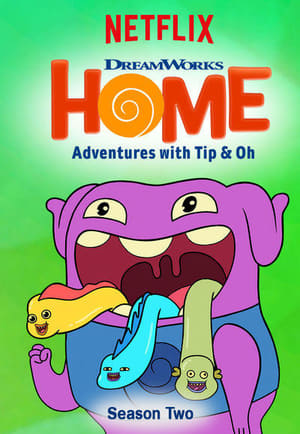 Home - Le avventure di Tip e Oh: Stagione 2