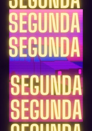Segunda Segunda Segunda