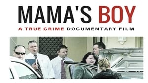 Mama's Boy - A True Crime Documentary film complet