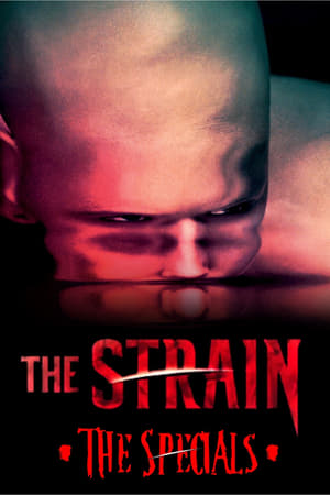 The Strain: Erikoisjaksot