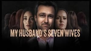 My Husband’s Seven Wives (2024)