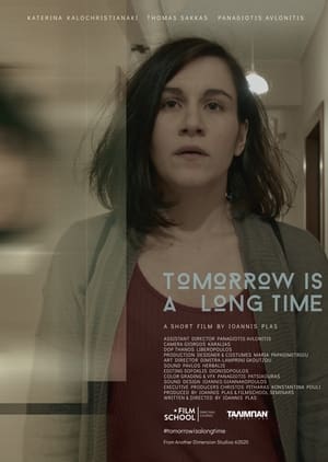 Poster Tomorrow is a Long Time (2021)