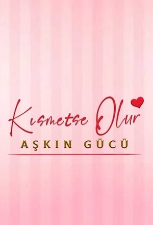 Aşkın Gücü