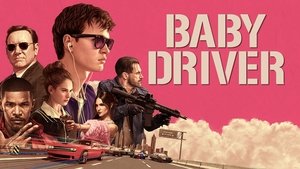 Baby Driver (2017)