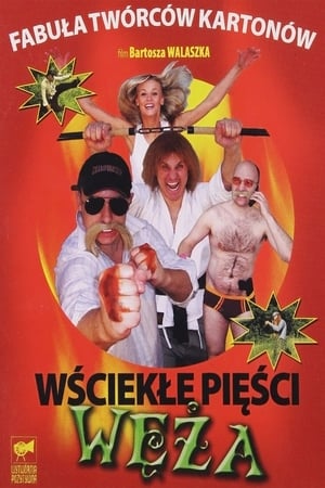 Wśćiekłe pięści weża (2006)