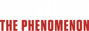 La casa de papel : Le phénomène - Logo