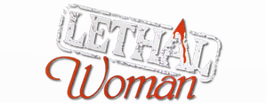 Lethal Woman