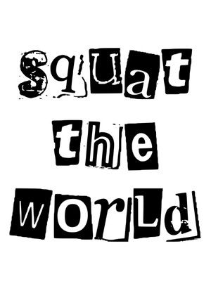 SQUAT THE WORLD (2026)