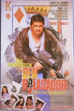 Poster Ben Balasador: Akin Ang Huling Alas 1996