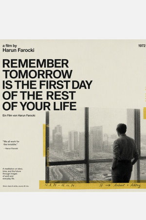 Remember Tomorrow is the First Day of the Rest of Your Life