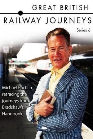 Great British Railway Journeys: Series 6