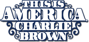 This Is America, Charlie Brown — Logos 1